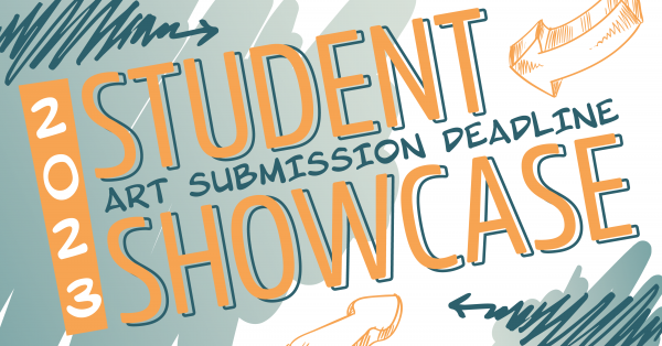 Image for event: Student Showcase Art Submission Deadline