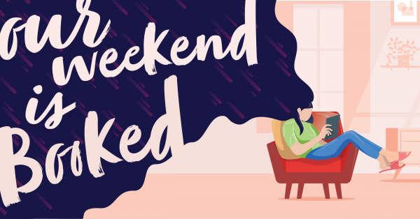 Image for event: Our Weekend is Booked